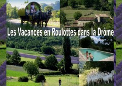 Drôme Roulottes Vacances & Drôme esprit nature